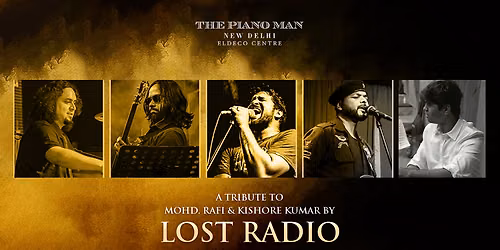 A Tribute to Mohd. Rafi & Kishore Kumar by Lost Radio