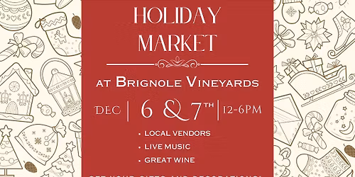 Holiday Market at Brignole Vineyards 