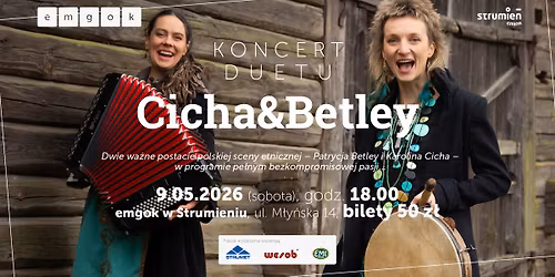 Koncert duetu Cicha & Betley \/ emgok Strumie\u0144
