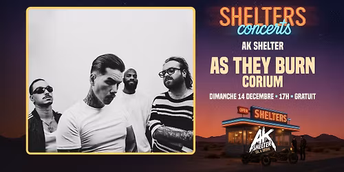 AS THEY BURN \u2605 CORIUM \u2605 AK SHELTER \u2605 GRATUIT