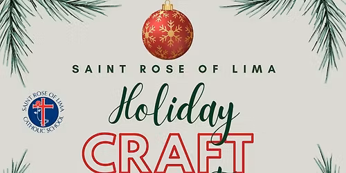 Saint Rose School's Second Annual Holiday Craft Fair