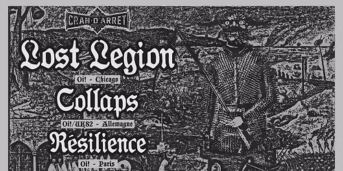 Cran d'Arrêt ► LOST LEGION, COLLAPS & RÉSILIENCE
