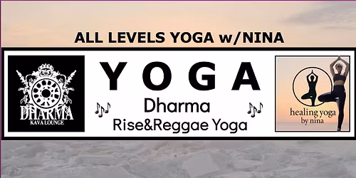 Rise&Reggae YOGA at Dharma $10pp