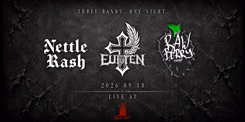 NETTLE RASH | EUFTEN | RAW BERRY @ RedCat, Vilnius