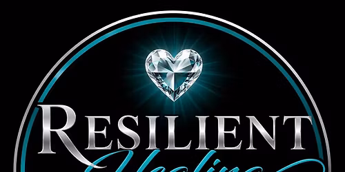 Resilient Healing Conference: Men, Women, & Children Welcome