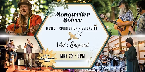 Songwriter Soiree 147: Expand!