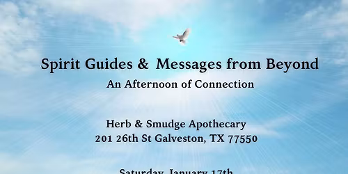 Spirit Guides & Messages from Beyond: An Afternoon of Connection