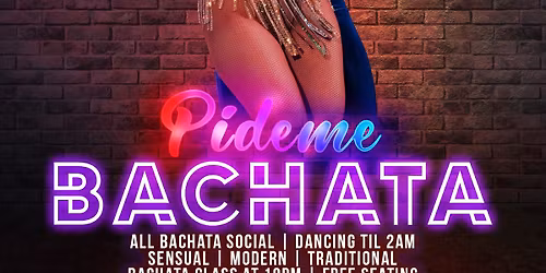 100% Bachata Social | Pideme Bachata | Every 3rd Saturday