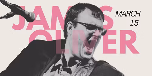 JAMES OLIVER live at THE PHYLLIS