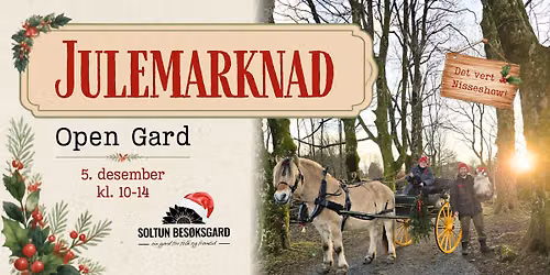 Open Gard med Julemarknad