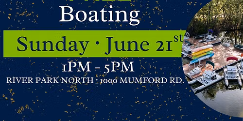 Free Boating for Father's Day at River Park North