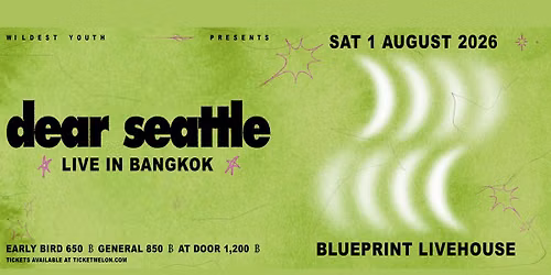 Dear Seattle [AUS] Live In Bangkok 