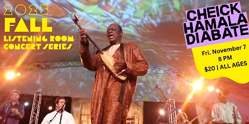 Listening Room Concert: Cheick Hamala Diabate