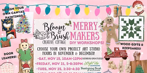 Merry Makers DIY Workshops!