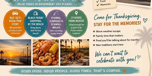 THANKSGIVING IN CORPUS CHRISTI! 