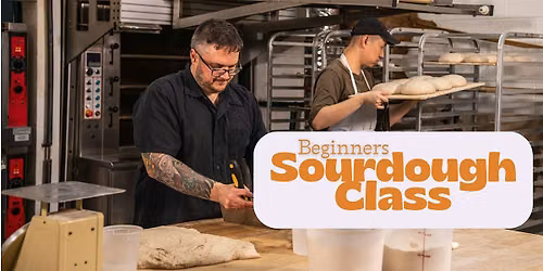 Beginners Sourdough Class (Sat, September 19th & Sun, September 20th)
