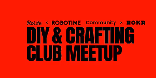 Robotime DIY & Crafting Club Kuala Lumpur Meetup 03