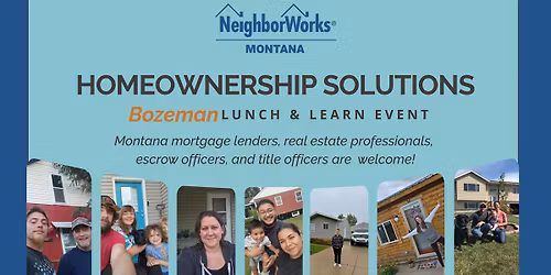 Bozeman Homeownership Solutions Lunch & Learn