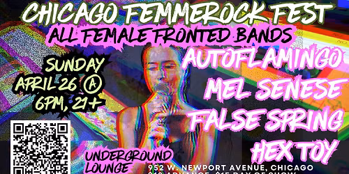 Autoflamingo\/Mel Senese\/False Spring\/Hex Toy @ Underground Lounge, Sunday April 26