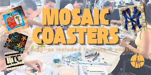 Mosaic Workshop : Coasters - Talea, BK
