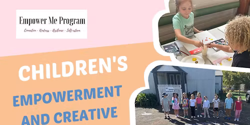 9-12 Empowerment and Creative Workshops