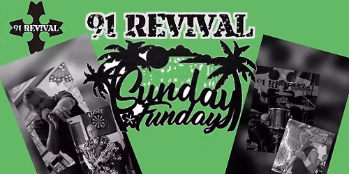 91 Revival Sunday funday