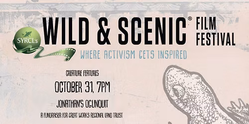 Creature Features: Wild & Scenic Film Festival