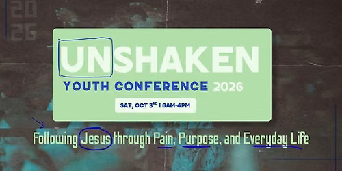 Unshaken Youth Conference