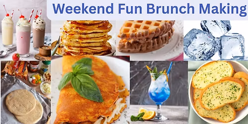Weekend Fun Brunch Making
