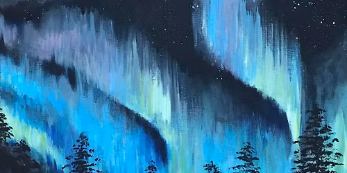 SIP AND CREATE: Northern Lights Painting Event\ud83c\udfa8\ud83c\udf77
