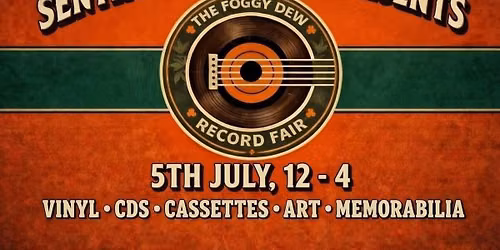 THE FOGGY DEW RECORD FAIR :: 5TH JULY 2026