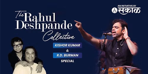 Rahul Deshpande Collective - Kishor & RD Special