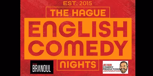 Upcoming Hague English Comedy Nights! 2 showtimes @ 19,00 & 21,00