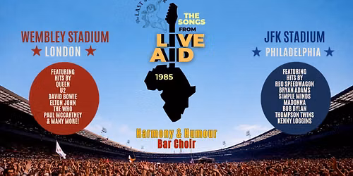 Harmony & Humour Bar Choir: Songs from Live Aid '85 (with Shalom Kaa)