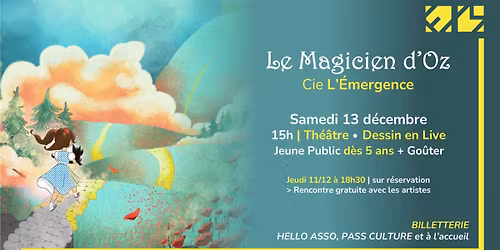 [Spectacle LE MAGICIEN D'OZ + Go\u00fbter | Th\u00e9\u00e2tre et Dessin en Live - D\u00e8s 5 ans | ESPACE MAGNAN - Nice]