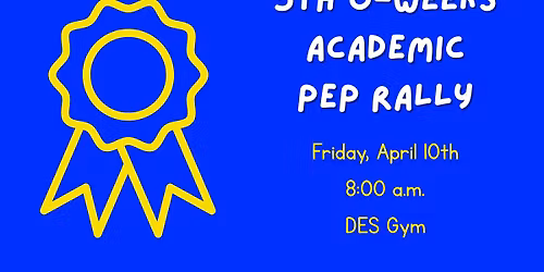 5th 6-Weeks Academic Pep Rally