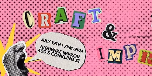 Craft & Improv