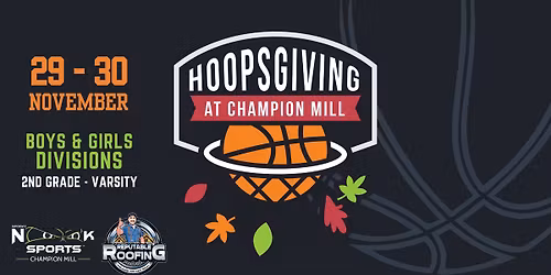 Hoopsgiving at Champion Mill