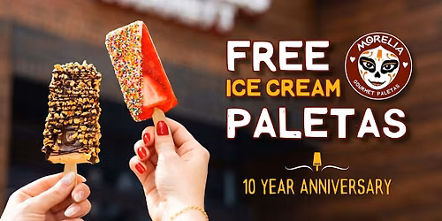 FREE Ice Cream Paletas: Morelia\u2019s 10th Anniversary \u2013 Raleigh