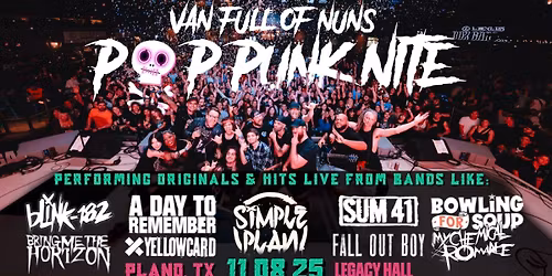 Pop Punk Nite: Plano, TX! By: Van Full of Nuns