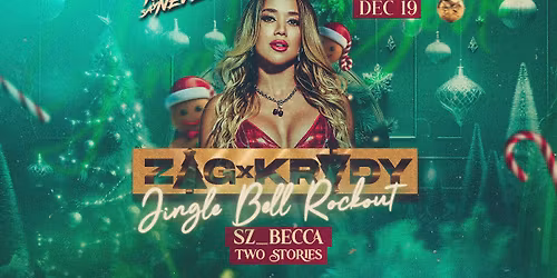 Z\ud83c\udf84G \u2718 KR\ud83c\udf84DY Jingle Bell Rockout \u2718 Never Say Never | 12.19. | CLUB HOLLYWOOD