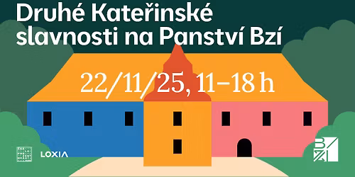 Druhé Kateřinské slavnosti na Panství Bzí