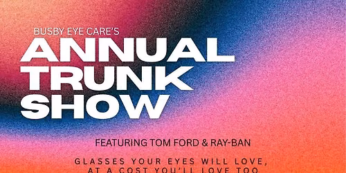 Busby Eye Care\u2019s 2026 Annual Trunk Show