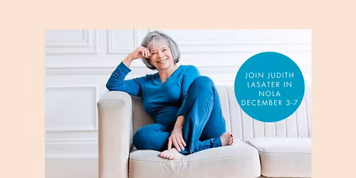 The Sacred Column: Anatomy & Movement Principles of the Vertebral Column in Yoga with Judith Lasater