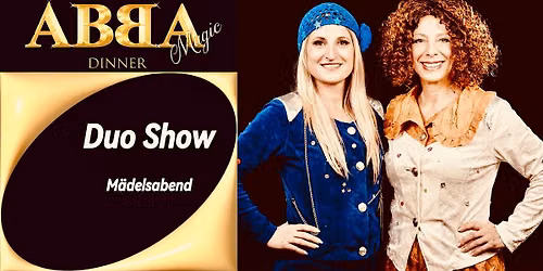 Das perfekte ABBA Dinner Essen \u2013 Duo Show , M\u00e4delsabend