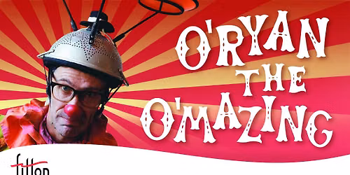 Fitton Family Fridays - O'Ryan the O'Mazing