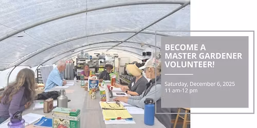 Master Gardener Interest Session 