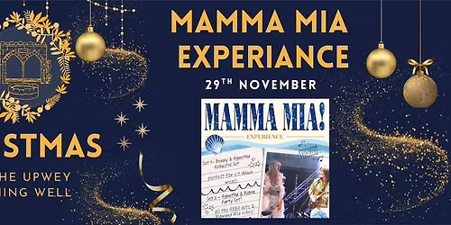 MAMMA MIA EXPERIENCE UPWEY