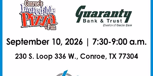 Morning Mingle co-hosted by Guaranty Bank & Conroe's Incredible Pizza