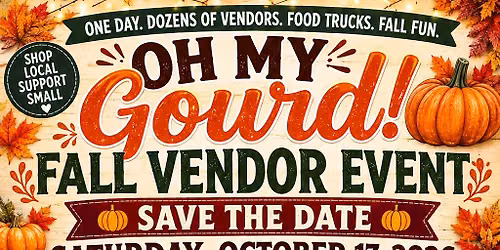 Oh My Gourd Fall Vendor Event